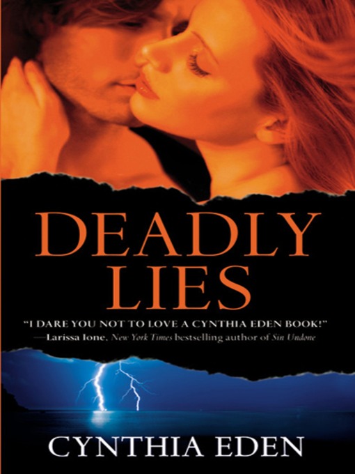 Title details for Deadly Lies by Cynthia Eden - Wait list